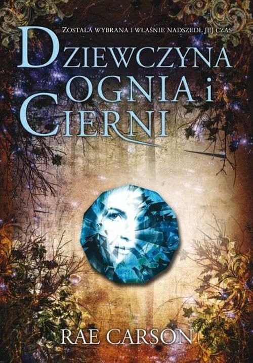 okładka Dziewczyna ognia i cierni książka | Rae Carson
