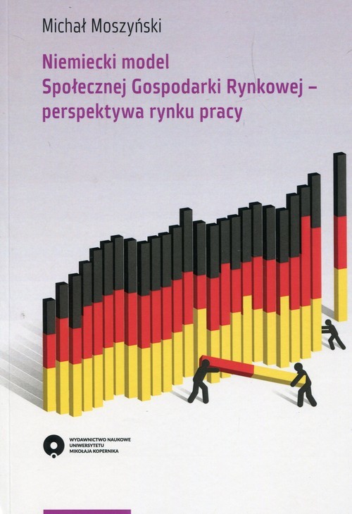 okładka Niemiecki model Społecznej Gospodarki Rynkowej perspektywa rynku pracy książka | Moszyński Michał