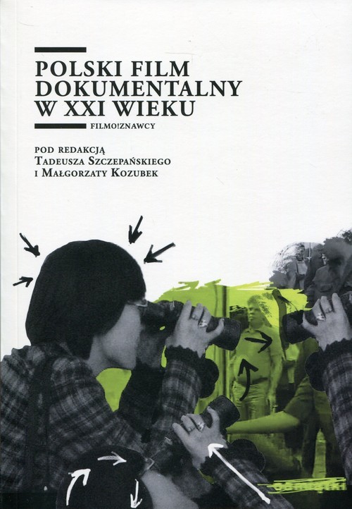 okładka Polski film dokumentalny w XXI wieku książka