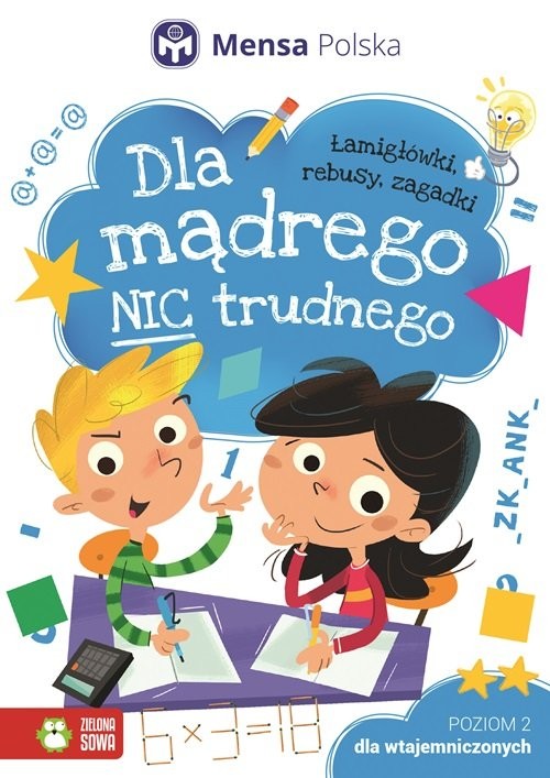 okładka Dla mądrego nic trudnego Poziom 2 - Dla wtajemniczonych książka