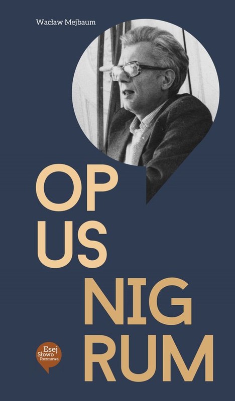 okładka Opus Nigrum książka | Wacław Mejbaum