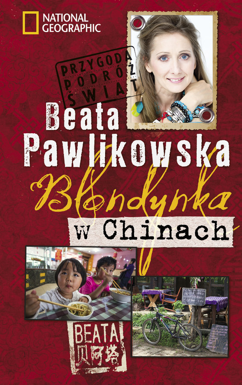 okładka Blondynka w Chinach książka | Beata Pawlikowska