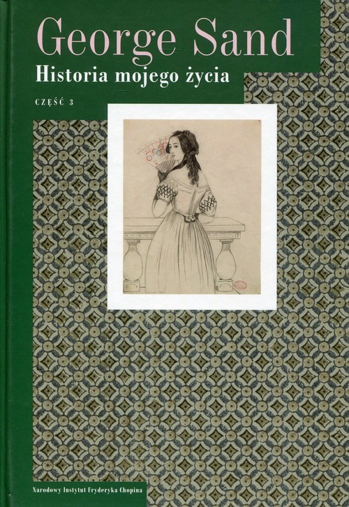 okładka Historia mojego życia Tom 3 książka | George Sand