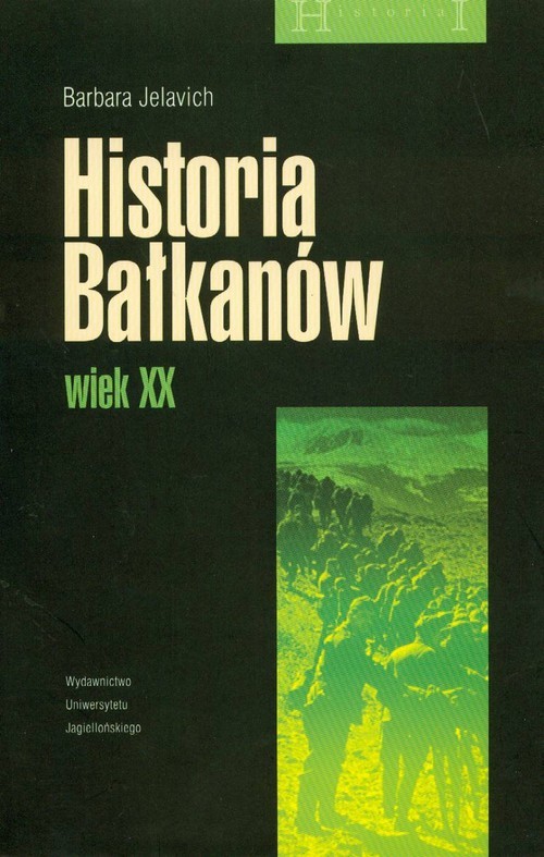 okładka Historia Bałkanów wiek XX książka | Barbara Jelavich
