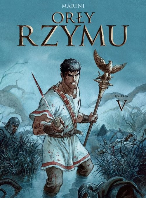 okładka Orły Rzymu Księga V książka | Marini