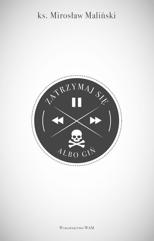 okładka Zatrzymaj się albo giń książka | Maliński Mirosław