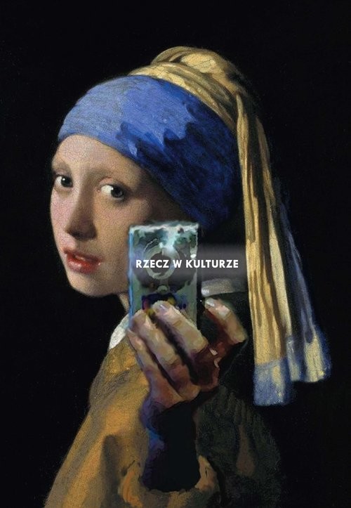 okładka Rzecz w kulturze książka | Brygida Pawłowska-Jądrzyk, Dorota Dąbrowska