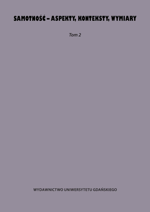okładka Samotność - aspekty konteksty wymiary Tom 2 książka