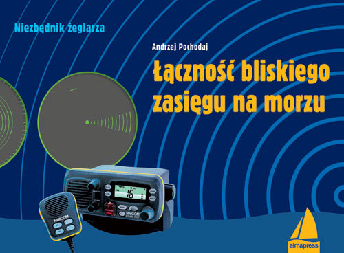 okładka Łączność bliskiego zasięgu na morzu książka | Andrzej Pochodaj