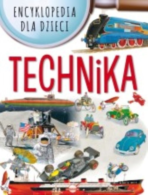 okładka Encyklopedia dla dzieci. Technika książka