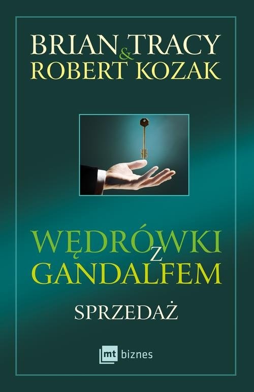 okładka Wędrówki z Gandalfem Sprzedaż książka | Brian Tracy, Robert Kozak
