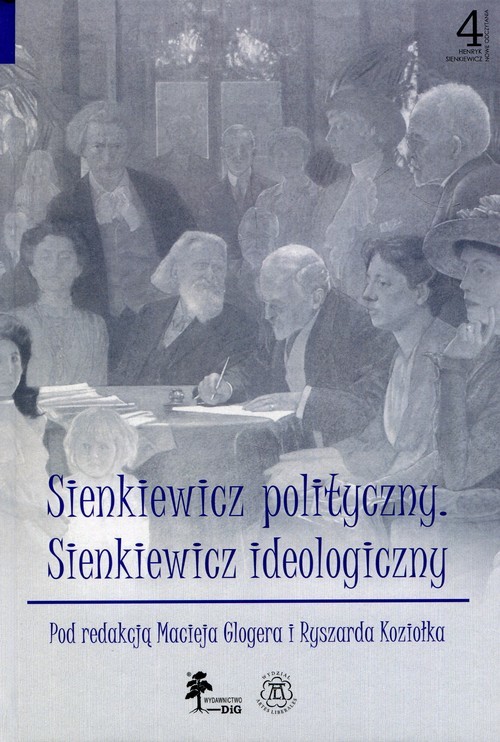 okładka Sienkiewicz polityczny Sienkiewicz ideologiczny książka