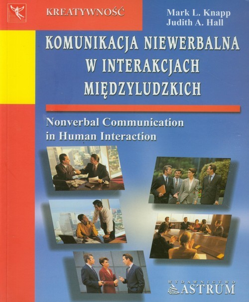 okładka Komunikacja niewerbalna w interakcjach międzyludzkich książka | Mark L. Knapp, Judith A. Hall