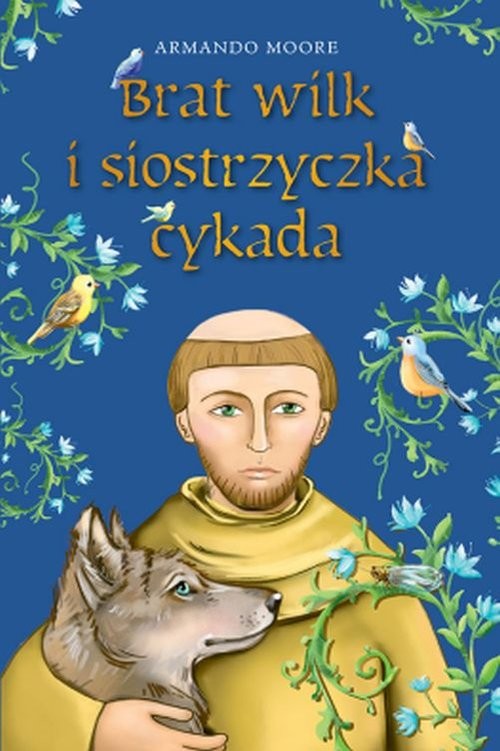 okładka Brat wilk i siostrzyczka cykada książka | Armando Moore