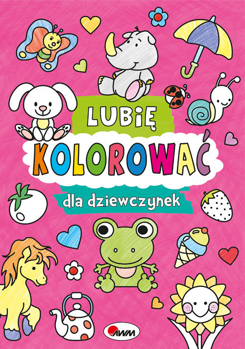 okładka Lubię kolorować dla dziewczynek książka | Kozera Piotr