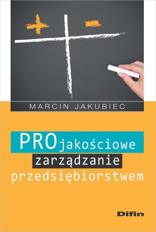 okładka Projakościowe zarządzanie przedsiębiorstwem książka | Jakubiec Marcin