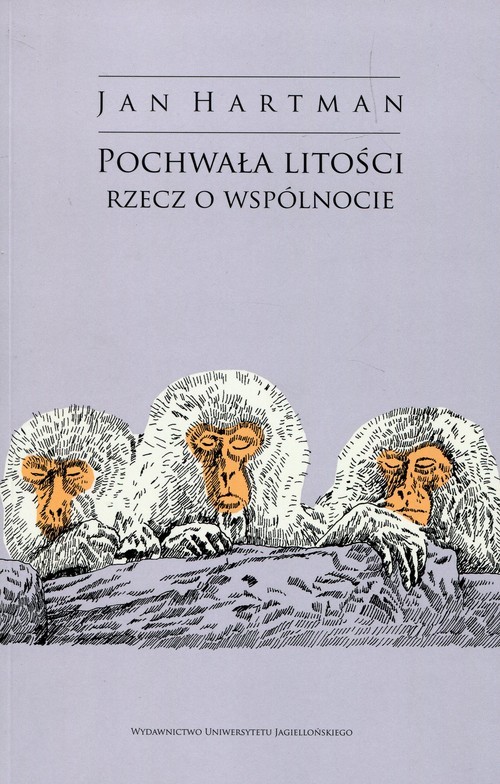 okładka Pochwała litości Rzecz o wspólnocie książka | Jan Hartman