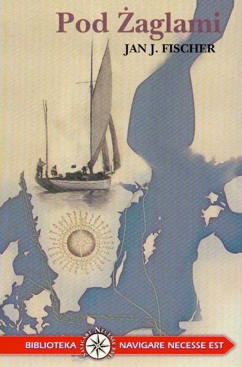 okładka Pod żaglami książka | Jan J. Fischer