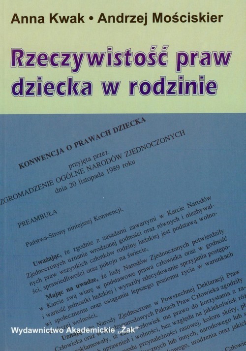 okładka Rzeczywistość praw dziecka w rodzinie książka | Anna Kwak, Andrzej Mościskier