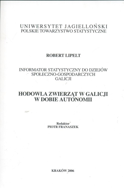 okładka Hodowla zwierząt w Galicji w dobie autonomii książka | Robert Lipelt