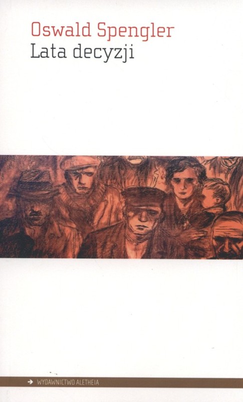 okładka Lata decyzji książka | Spengler Oswald