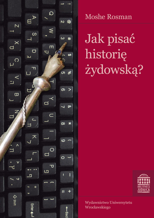 okładka Jak pisać historię żydowską książka | Rosman Moshe