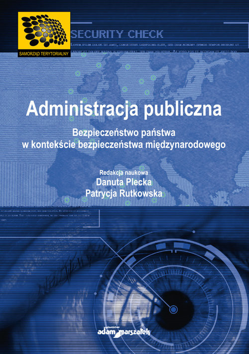 okładka Administracja publiczna Bezpieczeństwo państwa w kontekście międzynarodowym książka