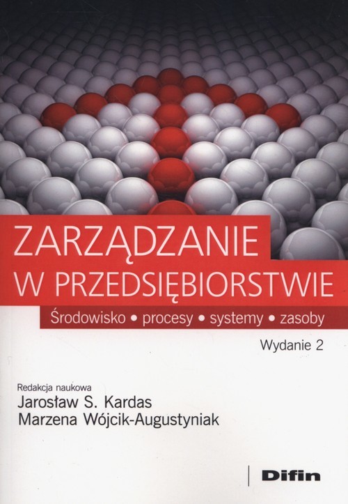 okładka Zarządzanie w przedsiębiorstwie Środowisko, procesy, systemy, zasoby książka