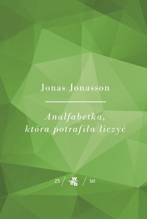 okładka Analfabetka, która potrafiła liczyć książka | Jonas Jonasson