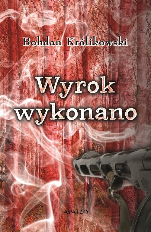 okładka Wyrok wykonano książka | Królikowski Bohdan