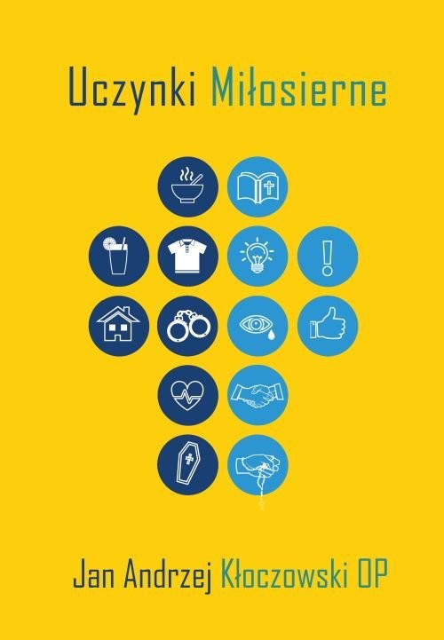 okładka Uczynki Miłosierne książka | Jan Andrzej Kłoczowski