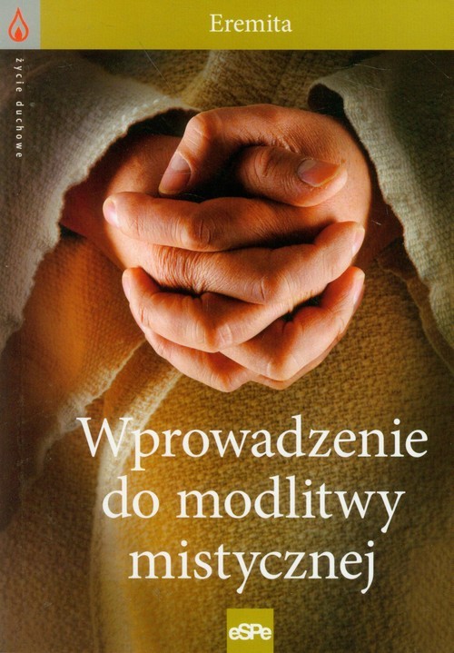 okładka Wprowadzenie do modlitwy mistycznej książka | Marek Eremita