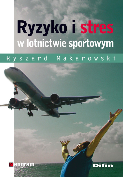 okładka Ryzyko i stres w lotnictwie sportowym książka | Makarowski Ryszard