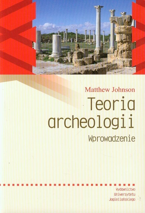 okładka Teoria archeologii Wprowadzenie książka | Matthew Johnson