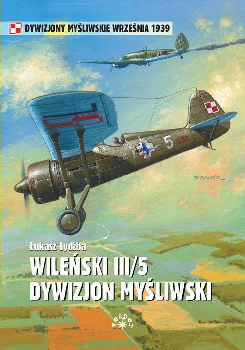 okładka Wileński III/5 Dywizjon Myśliwski książka | Łukasz Łydżba