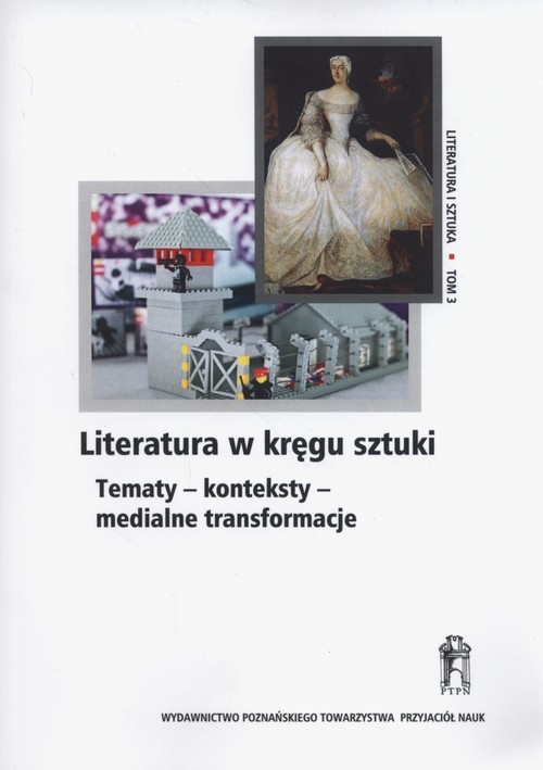 okładka Literatura w kręgu sztuki Tematy - konteksty - miedialne transformacje książka