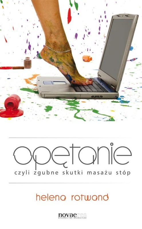 okładka Opętanie czyli zgubne skutki masażu stóp książka | Helena Rotwand