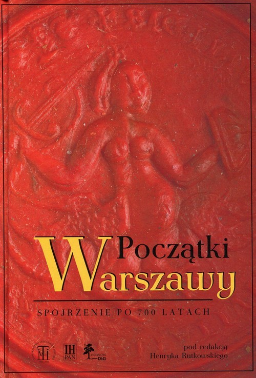 okładka Początki Warszawy Spojrzenie po 700 latach książka