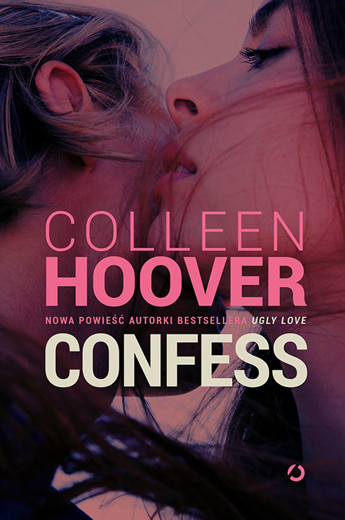 okładka Confess książka | Colleen Hoover