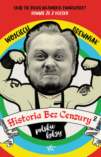 okładka Historia bez cenzury 2 książka | Wojciech Drewniak