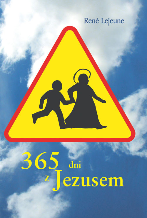 okładka 365 dni z Jezusem książka | Lejeune Rene