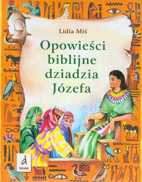 okładka Opowieści biblijne dziadzia Józefa książka | Miś Lidia