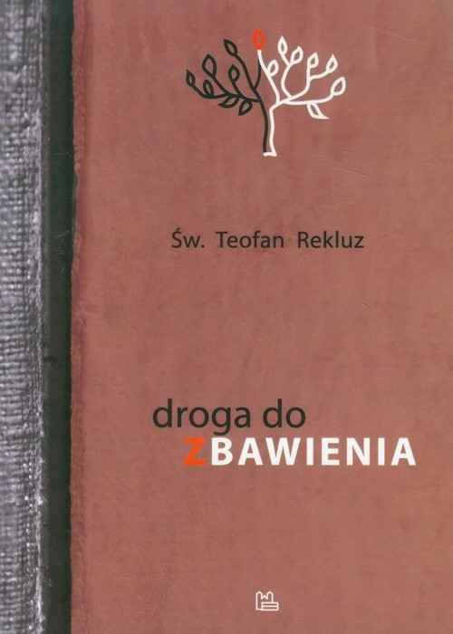 okładka Droga do zbawienia książka | Rekluz Teofan