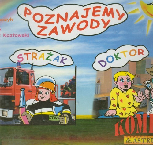 okładka Poznajemy zawody Strażak Doktor Komiks książka | Lech Tkaczyk