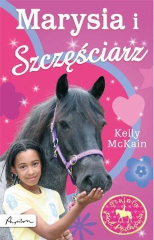 okładka Stajnia pod Podkową Marysia i Szczęściarz książka | McKain Kelly