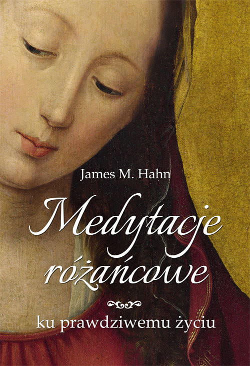 okładka Medytacje różańcowe książka | James M. Hahn