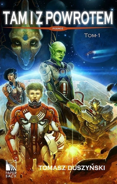 okładka Tam i z powrotem t.1 książka | Tomasz Duszyński