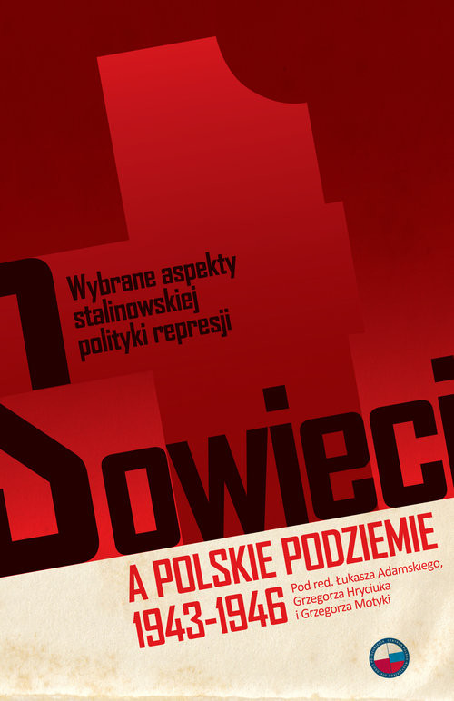 okładka Sowieci a polskie podziemie 1943-1946 książka