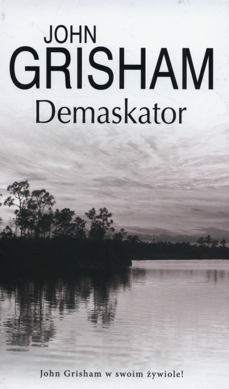 okładka Demaskator książka | John Grisham