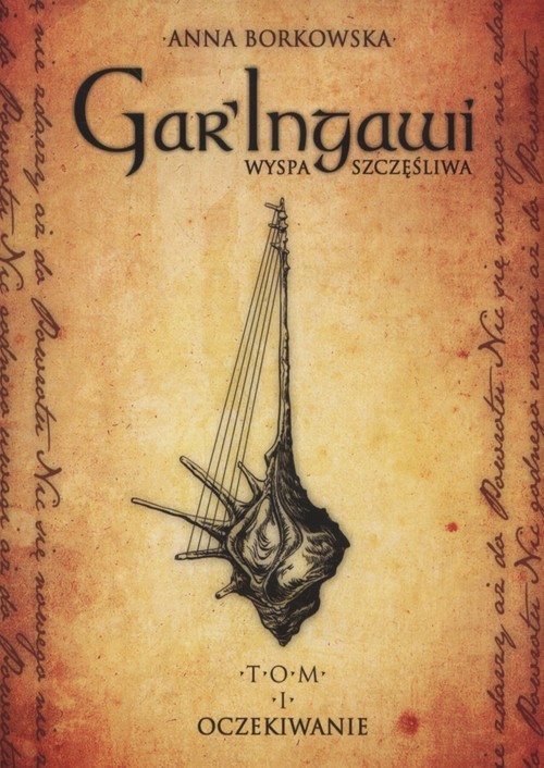 okładka Gar Ingawi Wyspa Szczęśliwa Tom 1 Oczekiwanie książka | Anna Borkowska